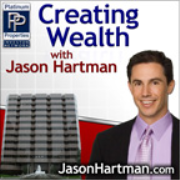 Creating Wealth with Jason Hartman