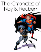 The Chronicles of Roy & Reuben