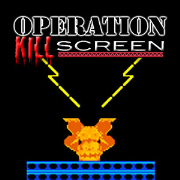 Operation Kill Screen