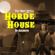 Horde House - A World of Warcraft Podcast