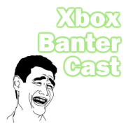 Xbox Banter Cast