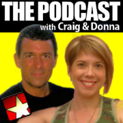 THE PODCAST with Craig and Donna