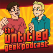 The Untitled Geek Podcast