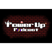 Power Up Podcast