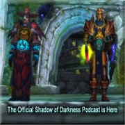 Shadows of Darkness Podcast » World of Warcraft (WOW)