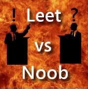 Leet vs Noob