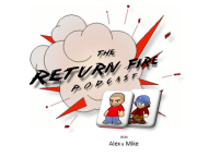 The Return Fire Podcast