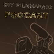 DiY Filmmaking Podcast