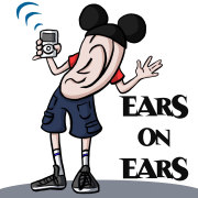 The DizFanatic "Ears On Ears" Podcast