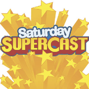 Saturday Supercast