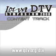 Iowa DTV Symposium - Content Track