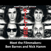 Meet the Filmmakers: Ben Barnes and Nick Hamm