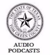 Tom Green County, TX: New Tom Green View Audio Podcast