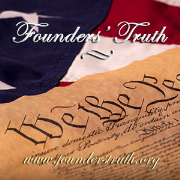Founders' Truth - Preserving the Sacred Fire of Liberty