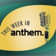 This Week in Anthem