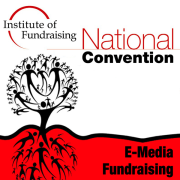 Institute of Fundraising: Focus on E-Media Fundraising
