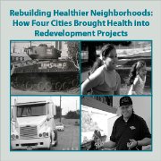 Rebuilding Healthier Neighborhoods