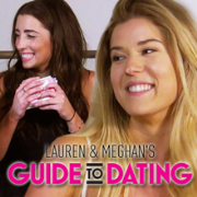 Lauren & Meghan's Guide to Dating