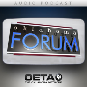 OETA | Oklahoma Forum Audio Podcast