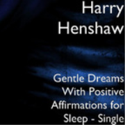 Gentle Dreams With Positive Affirmations for Sleep (iPod)