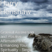 Gradual Awakening and Positive Affirmations for Enhancing Your Spirituality (iPod)