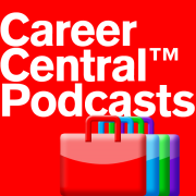 Career Central Podcasts: Career and Job Search Advice