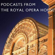 The Royal Opera House Podcasts