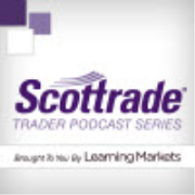 Scottrade® Trader Podcast Series: Brought to you by Learning Markets