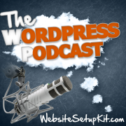 WordPress Podcast: Create a Website | Website Design | Wordpress Tips