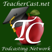 The TeacherCast Podcast Network: Your Educational Professional Development Podcast Network with Jeff Bradbury @TeacherCast