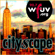 WFUV's Cityscape Podcast