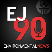 EJ90: Environmental News Updates in Ninety Seconds