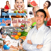  Mike Peterson Health and Wellness Weekly News Update