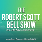 The Robert Scott Bell Show - NaturalNewsRadio.com