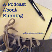 A Podcast About Running