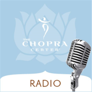 Chopra Center Radio | Balance. Heal. Transform. | Blog Talk Radio Feed