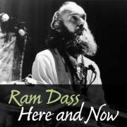 Ram Dass Here And Now