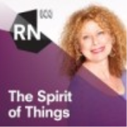 The Spirit of Things - Program podcast