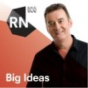 Big Ideas - Full program podcast