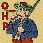 Ottoman History Podcast
