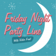Friday Night Party Line