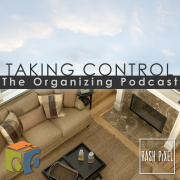 Taking Control: The Organizing Podcast