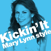 Kickin' It Mary Lynn Style