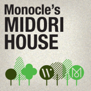 Monocle 24: Midori House