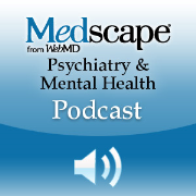 Medscape Psychiatry Podcast