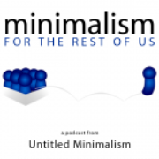 Minimalism For The Rest Of Us