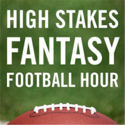 The High Stakes Fantasy Football Hour | Blog Talk Radio Feed