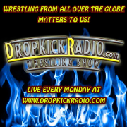The Dropkick Radio Wrestling Show