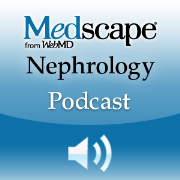 Medscape Nephrology Podcast