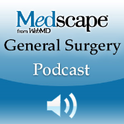Medscape General Surgery Podcast